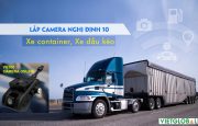 camera nghị định 10 xe container